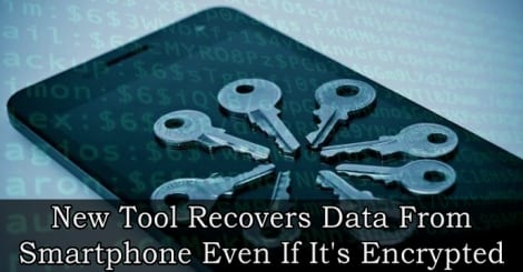 新しいフォレンジックツールは、暗号化されているかどうかにかかわらず、スマートフォンのRAMからデータを回復します