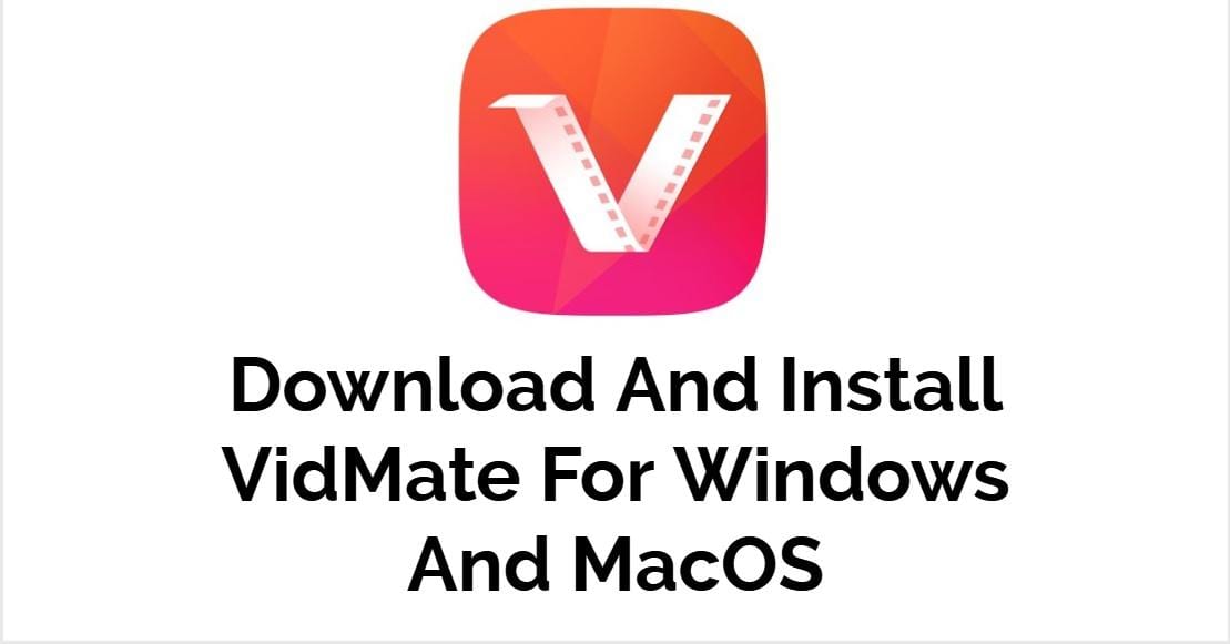 VidMate For PC ダウンロード [最新バージョン] ( Windows 11/10/7 )