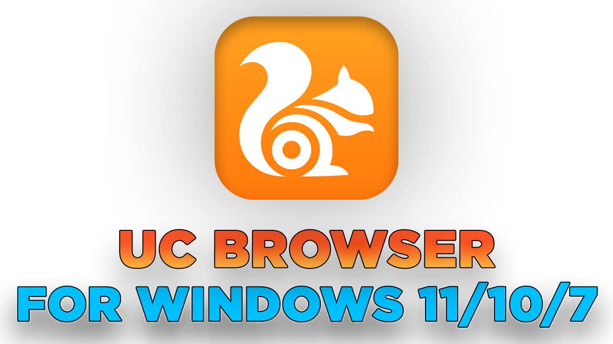 PC 用 UC ブラウザ ダウンロード (Windows 11/10/7)
