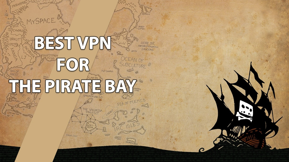 2024 年の Pirate Bay 向けベスト VPN ベスト 10 (高速かつ安全)