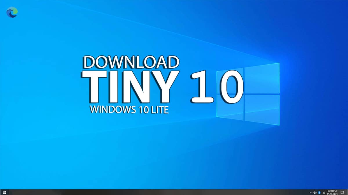 PC 用 Tiny10 ISO をダウンロード [軽量 Windows 10] 無料