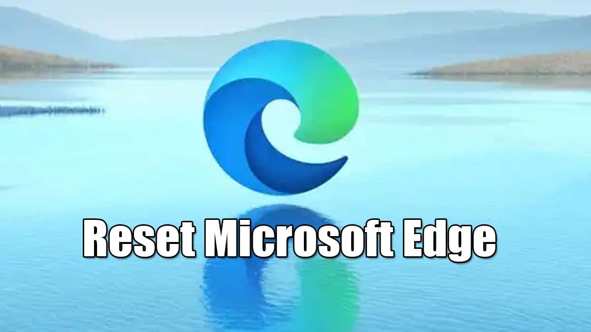 Microsoft Edgeブラウザをデフォルトにリセットする方法